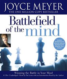 The Battlefield of the Mind: Winning the Battle in Your... by Joyce Meyer Paperback Book