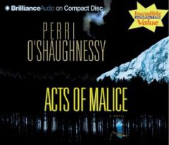 Acts of Malice by Perri O'Shaughnessy Paperback Book
