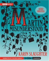 Martin Misunderstood by Karin Slaughter Paperback Book