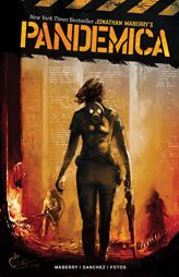 Pandemica: Jonathan Maberry by Jonathan Maberry Paperback Book