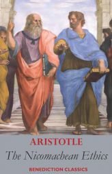 The Nicomachean Ethics by Aristotle Paperback Book