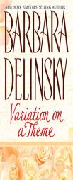 Variation on a Theme by Barbara Delinsky Paperback Book