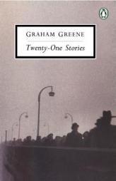 Twenty-One Stories by Graham Greene Paperback Book