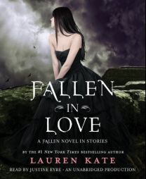 Fallen in Love: A Fallen Novel in Stories by Lauren Kate Paperback Book