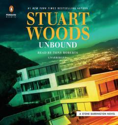 Unbound (A Stone Barrington Novel) by Stuart Woods Paperback Book