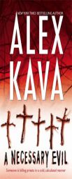 A Necessary Evil (Maggie O'Dell Novels) by Alex Kava Paperback Book