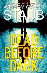 Dead before Dark by Wendy Corsi Staub Paperback Book