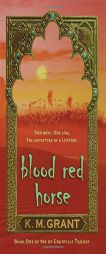 Blood Red Horse by K. M. Grant Paperback Book