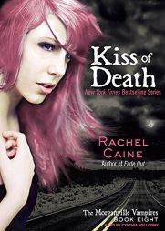 Kiss of Death (Morganville Vampires) by Rachel Caine Paperback Book