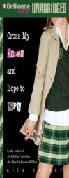 Cross My Heart and Hope to Spy by Ally Carter Paperback Book