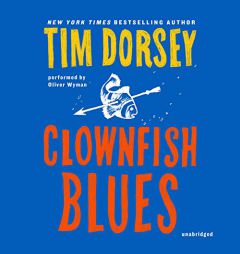 Clownfish Blues (Serge Storms) by Tim Dorsey Paperback Book
