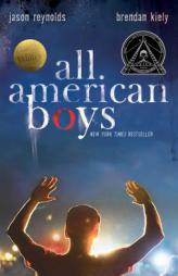 All American Boys by Jason Reynolds Paperback Book