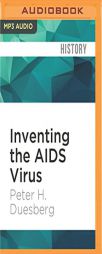 Inventing the AIDS Virus by Peter H. Duesberg Paperback Book