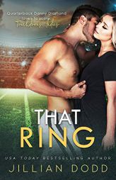 That Ring (That Boy) by Jillian Dodd Paperback Book