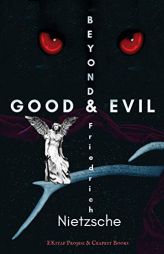 Beyond Good and Evil by Friedrich Wilhelm Nietzsche Paperback Book