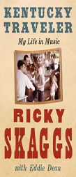 Kentucky Traveler by Ricky Skaggs Paperback Book