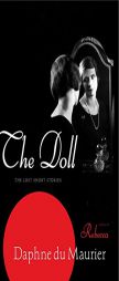 The Doll: The Lost Short Stories by Daphne du Maurier Paperback Book