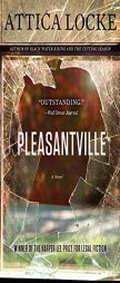 Pleasantville by Attica Locke Paperback Book
