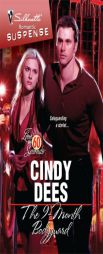 The 9-Month Bodyguard by Cindy Dees Paperback Book