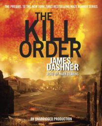 The Kill Order (Maze Runner) by James Dashner Paperback Book
