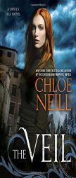 The Veil: A Devil's Isle Novel by Chloe Neill Paperback Book