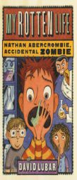 My Rotten Life by David Lubar Paperback Book
