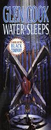 Water Sleeps of the Black Company (Chronicles of The Black Company) by Glen Cook Paperback Book