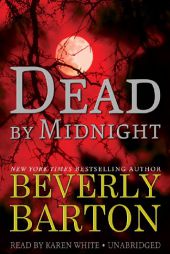 Dead by Midnight (The 'Dead By' Trilogy, Book 1) by Beverly Barton Paperback Book