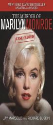 The Murder of Marilyn Monroe: Case Closed by Jay Margolis Paperback Book