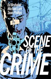 The Scene of the Crime by Ed Brubaker Paperback Book