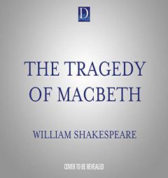 The Tragedy of Macbeth by William Shakespeare Paperback Book