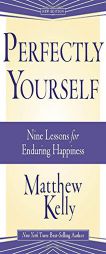 Perfectly Yourself by Matthew Kelly Paperback Book