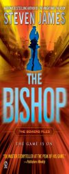 The Bishop: The Bowers Files (Patrick Bowers) by Steven James Paperback Book