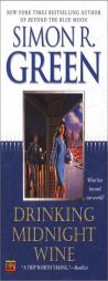 Drinking Midnight Wine by Simon R. Green Paperback Book