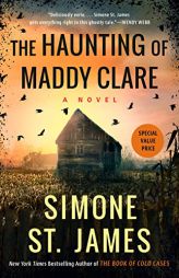 The Haunting of Maddy Clare by Simone St James Paperback Book
