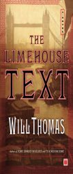 The Limehouse Text by Will Thomas Paperback Book