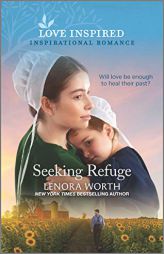 Seeking Refuge (Amish Seasons) by Lenora Worth Paperback Book