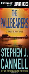 The Pallbearers (Shane Scully) by Stephen J. Cannell Paperback Book