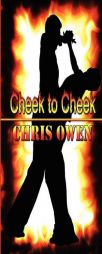 Cheek to Cheek by Chris Owen Paperback Book