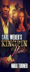 Carl Weber's Kingpins: Miami by Nikki Turner Paperback Book