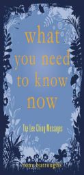 What You Need to Know Now: How Setting Intentions Can Change the Direction of Your Life by Tony Burroughs Paperback Book