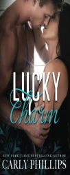 Lucky Charm (Lucky Series Book 1) (Volume 1) by Carly Phillips Paperback Book