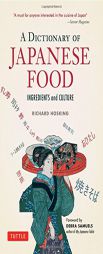 A Dictionary of Japanese Food: Ingredients and Culture by Richard Hosking Paperback Book