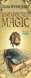 Unexpected Magic: Collected Stories by Diana Wynne Jones Paperback Book