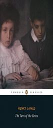 The Turn of the Screw (Penguin Classics) by Henry James Paperback Book