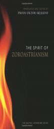 The Spirit of Zoroastrianism by Prods Oktor Skjaervo Paperback Book