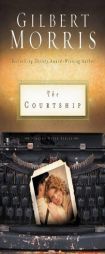 The Courtship (Singing River Series) by Gilbert Morris Paperback Book