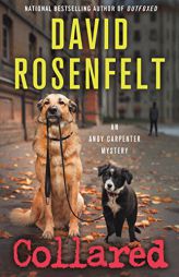 Collared: An Andy Carpenter Mystery (An Andy Carpenter Novel) by David Rosenfelt Paperback Book