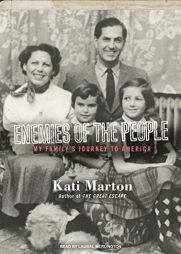 Enemies of the People: A Family Journey to America, by Kati Marton Paperback Book