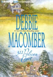 311 Pelican Court (Cedar Cove) by Debbie Macomber Paperback Book